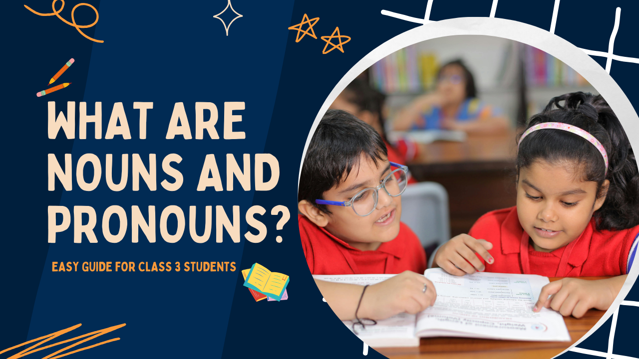 What Are Nouns and Pronouns