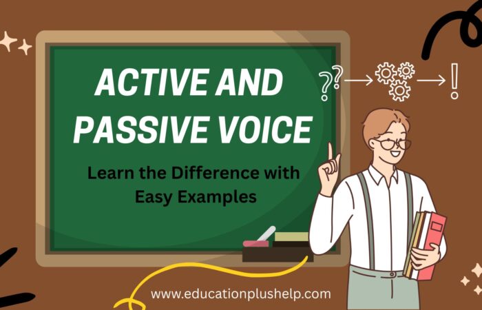 Active and Passive Voice – Learn the Difference with Easy Examples for Students